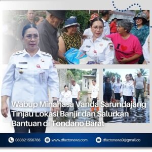 Wabup Minahasa Vanda Sarundajang Tinjau Lokasi Banjir dan Salurkan Bantuan di Tondano Barat