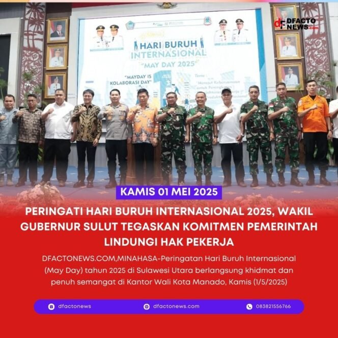 
					Peringati Hari Buruh Internasional 2025, Wakil Gubernur Sulut Tegaskan Komitmen Pemerintah Lindungi Hak Pekerja