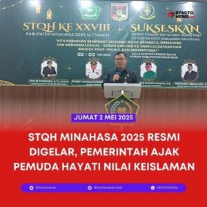 STQH Minahasa 2025 Resmi Digelar, Pemerintah Ajak Pemuda Hayati Nilai Keislaman