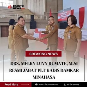 Drs. Melky Luvy Rumate, M.Si Resmi Jabat Plt Kadis Damkar Minahasa