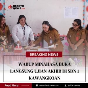 Wabup Minahasa Buka Langsung Ujian Akhir di SDN 1 Kawangkoan