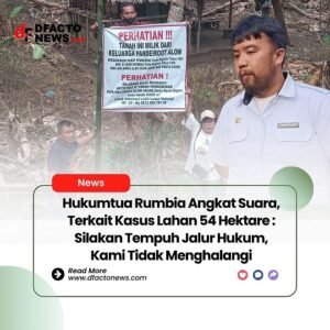 Hukumtua Rumbia Angkat Suara, Terkait Kasus Lahan 54 Hektare : Silakan Tempuh Jalur Hukum, Kami Tidak Menghalangi
