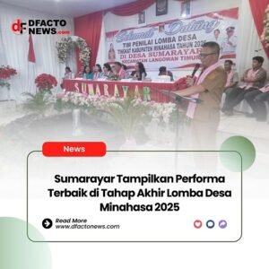 Sumarayar Tampilkan Performa Terbaik di Tahap Akhir Lomba Desa Minahasa 2025