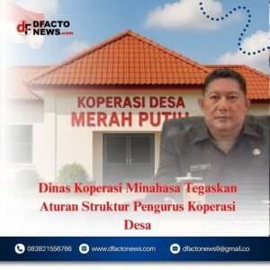 Dinas Koperasi Minahasa Tegaskan Aturan Struktur Pengurus Koperasi Desa