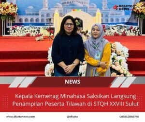 Kepala Kemenag Minahasa Saksikan Langsung Penampilan Peserta Tilawah di STQH XXVIII Sulut
