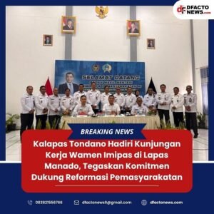 Kalapas Tondano Hadiri Kunjungan Kerja Wamen Imipas di Lapas Manado, Tegaskan Komitmen Dukung Reformasi Pemasyarakatan