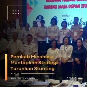 Pemkab Minahasa Mantapkan Strategi Turunkan Stunting
