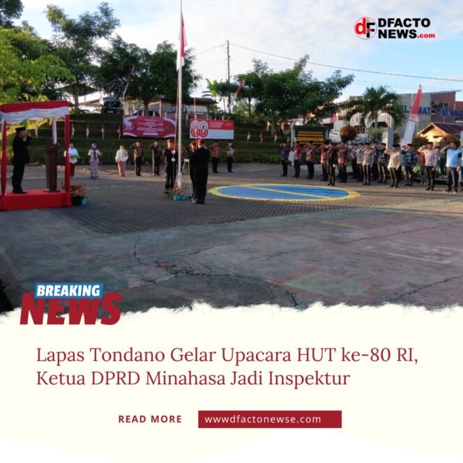 
					Lapas Tondano Gelar Upacara HUT ke-80 RI, Ketua DPRD Minahasa Jadi Inspektur