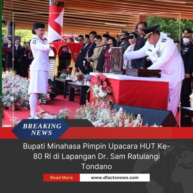 
					Bupati Minahasa Pimpin Upacara HUT Ke-80 RI di Lapangan Dr. Sam Ratulangi Tondano