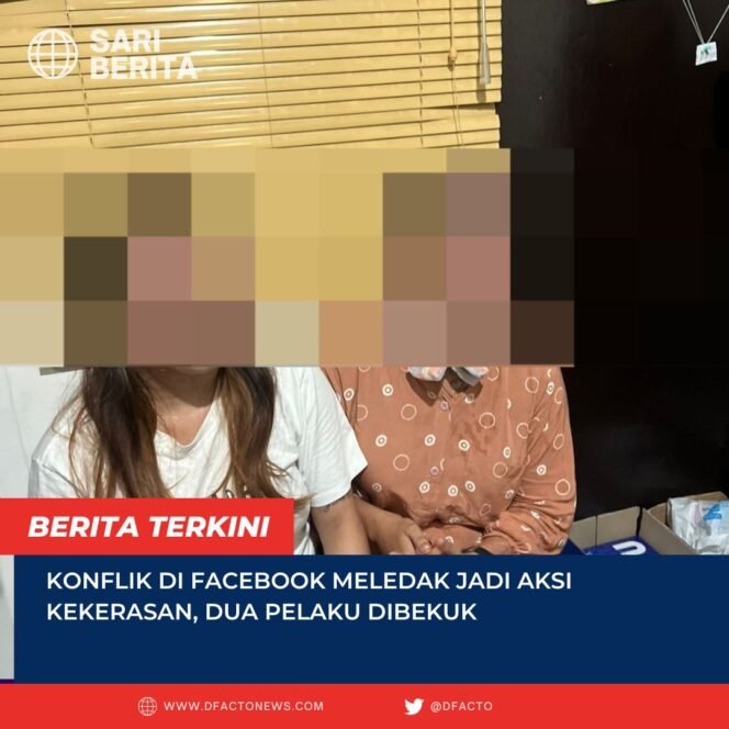 
					Konflik di Facebook Meledak Jadi Aksi Kekerasan, Dua Pelaku Dibekuk.