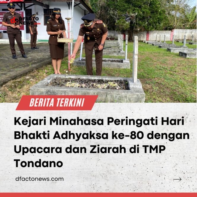 
					Kejari Minahasa Peringati Hari Bhakti Adhyaksa ke-80 dengan Upacara dan Ziarah di TMP Tondano