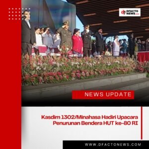 Kasdim 1302/Minahasa Hadiri Upacara Penurunan Bendera HUT ke-80 RI