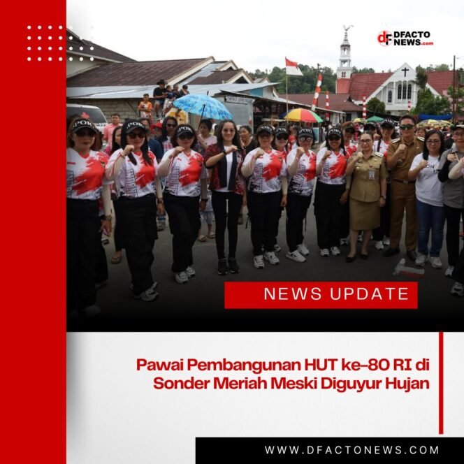 
					Pawai Pembangunan HUT ke-80 RI di Sonder Meriah Meski Diguyur Hujan