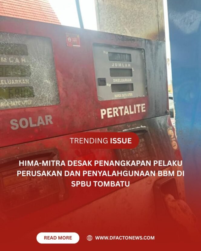 
					HIMA-Mitra Desak Penangkapan Pelaku Perusakan dan Penyalahgunaan BBM di SPBU Tombatu