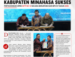 Prestasi Membanggakan, Kabupaten Minahasa Sukses Pertahankan Opini WTP Ke-12 Secara Beruntun dari BPK RI Tahun 2025