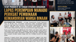 Tetap Produktif di Tengah Efisiensi Anggaran, Lapas Perempuan Manado Perkuat Pembinaan Kemandirian Warga Binaan