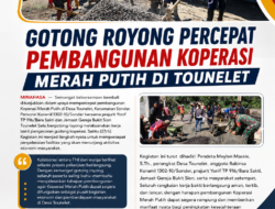 Gotong Royong Percepat Pembangunan Koperasi Merah Putih di Tounelet