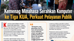 Kemenag Minahasa Perkuat Layanan Publik, Tiga KUA Terima Bantuan Komputer Disertai BAST