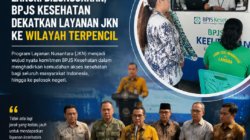 LANURI Diluncurkan, BPJS Kesehatan Dekatkan Layanan JKN ke Wilayah Terpencil