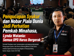 Pengucapan Syukur dan Nobar Piala Dunia Jadi Perhatian Pemkab Minahasa, Lynda Watania: Semua OPD Harus Bergerak