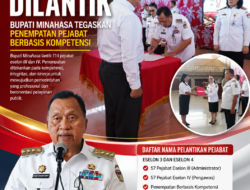 114 Pejabat Dilantik, Bupati Minahasa Pastikan Penempatan Berdasarkan Kompetensi