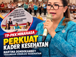 TP-PKK Minahasa Perkuat Kader, Martina Dondokambey Tekankan Edukasi Kesehatan