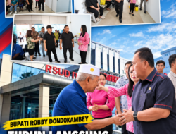 BUPATI ROBBY DONDOKAMBEY TURUN LANGSUNG, CEK PELAYANAN RSUD SAM RATULANGI