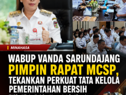 Wabup Vanda Sarundajang Pimpin Rapat MCSP, Tekankan Perkuat Tata Kelola Pemerintahan Bersih