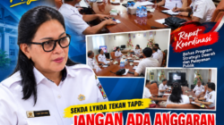 SEKDA LYNDA TEKAN TAPD: JANGAN ADA ANGGARAN MELENCENG DARI KEBUTUHAN RAKYAT