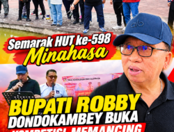 Semarak HUT ke-598 Minahasa, Bupati Robby Dondokambey Buka Kompetisi Memancing di Benteng Moraya.