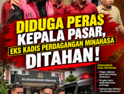 DIDUGA PERAS KEPALA PASAR, EKS KADIS PERDAGANGAN MINAHASA DITAHAN!