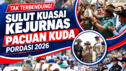 TAK TERBENDUNG! SULUT KUASAI KEJURNAS PACUAN KUDA PORDASI 2026