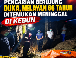 Pencarian Berujung Duka, Nelayan 66 Tahun Ditemukan Meninggal di Kebun