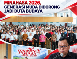 ROBBY DONDOKAMBEY BUKA SELEKSI WARANEY WULAN MINAHASA 2026, GENERASI MUDA DIDORONG JADI DUTA BUDAYA